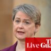 Iran cannot ‘hijack’ strait of Hormuz with shipping tolls, says Yvette Cooper – UK politics live