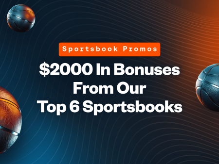 Thursday’s Best Sportsbook Promos: Claim Over $2.4K In NBA Playoff Bonuses From Six Sportsbooks