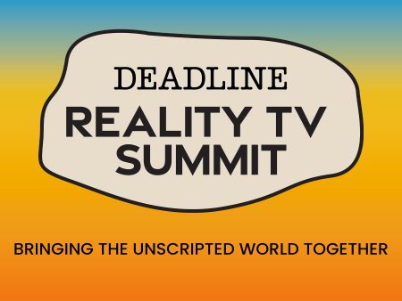 Deadline’s Reality TV Summit: More Top Names Added, See The Lineup & Times Ahead Of Tomorrow
