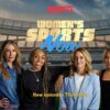 Weekly Series ‘Women’s Sports Now’ Makes Big Move to ESPN Slot (EXCLUSIVE)