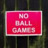 Lose ‘no ball games’ signs to get nation moving – MPs