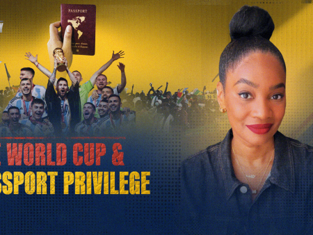 The World Cup & Passport privilege
