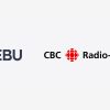 Canada’s CBC/Radio-Canada Becomes Full Member Of European Broadcasting Union
