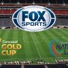 Fox Sports Renews Concacaf Gold Cup Rights & Becomes English-Language Home Of Nations League